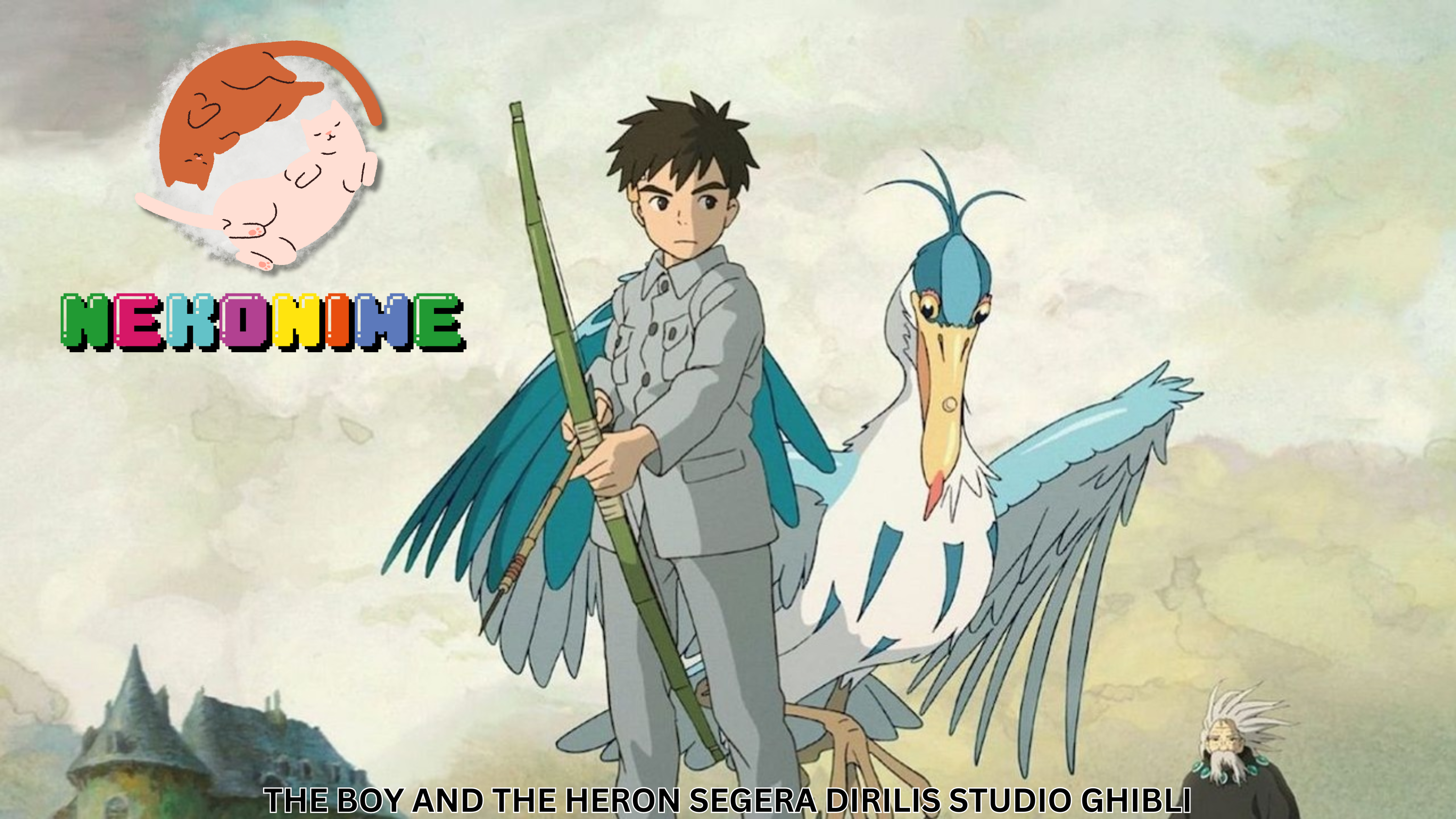 The Boy and The Heron Segera Dirilis Studio Ghibli